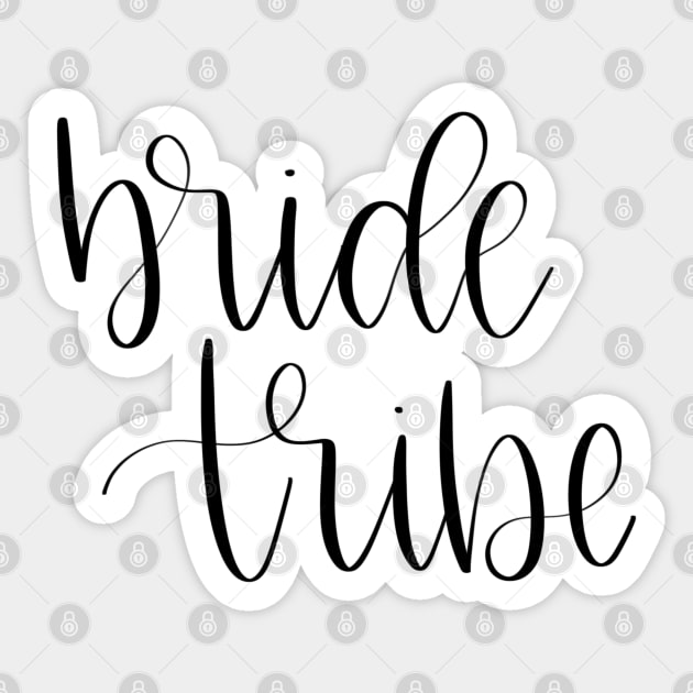 Bachelorette Party - Bride Tribe Script Sticker by elizabethsdoodles